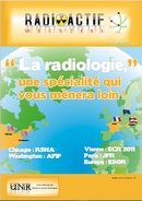 "La radiologie", une spécialité qui vous mènera loin !