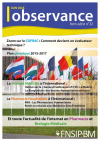 Zoom sur le COFRAC : Comment devient-on évaluateur technique ? ; Plan générique 2015-2017 ; La Biologie Médicale à l'International....