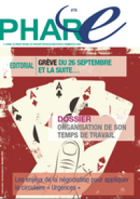 grève du 26 septembre et la suite… Dossier - Organisation de son temps de travail ; Les enjeux de la négociation pour appliquer la circulaire « Urgences »  