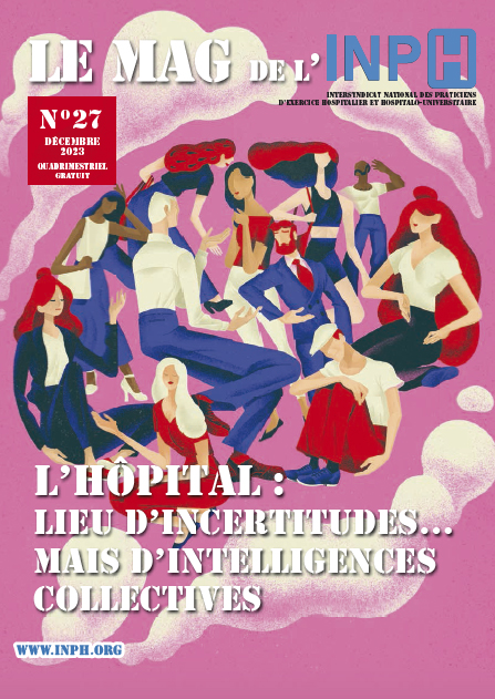 L’hôpital : lieu d’incertitudes… mais d’intelligences collectives
