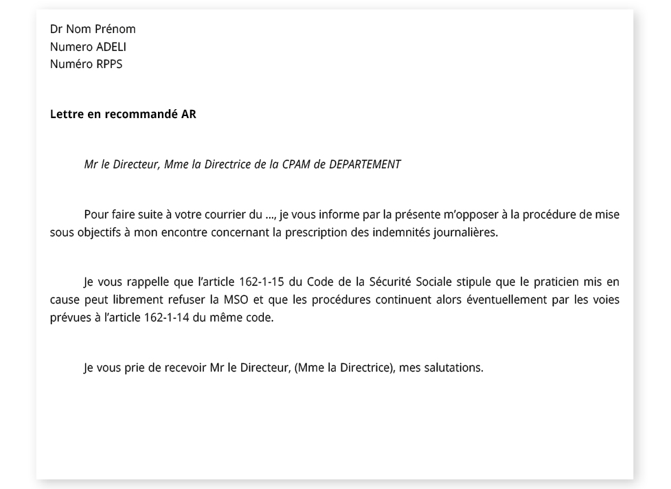 Campagne MSO MSAP - MSO (Mise Sous Objectif)/MSAP (Mise Sous Accord Préalable) des médecins pour les IJ (Indemnités Journalières)